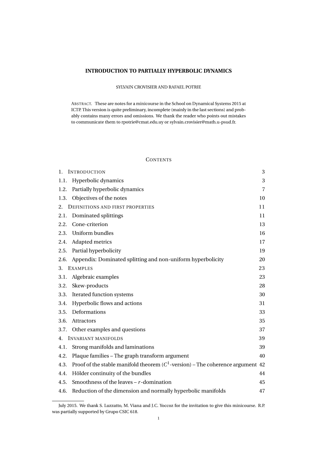 Introduction to Partially Hyperbolic Dynamics