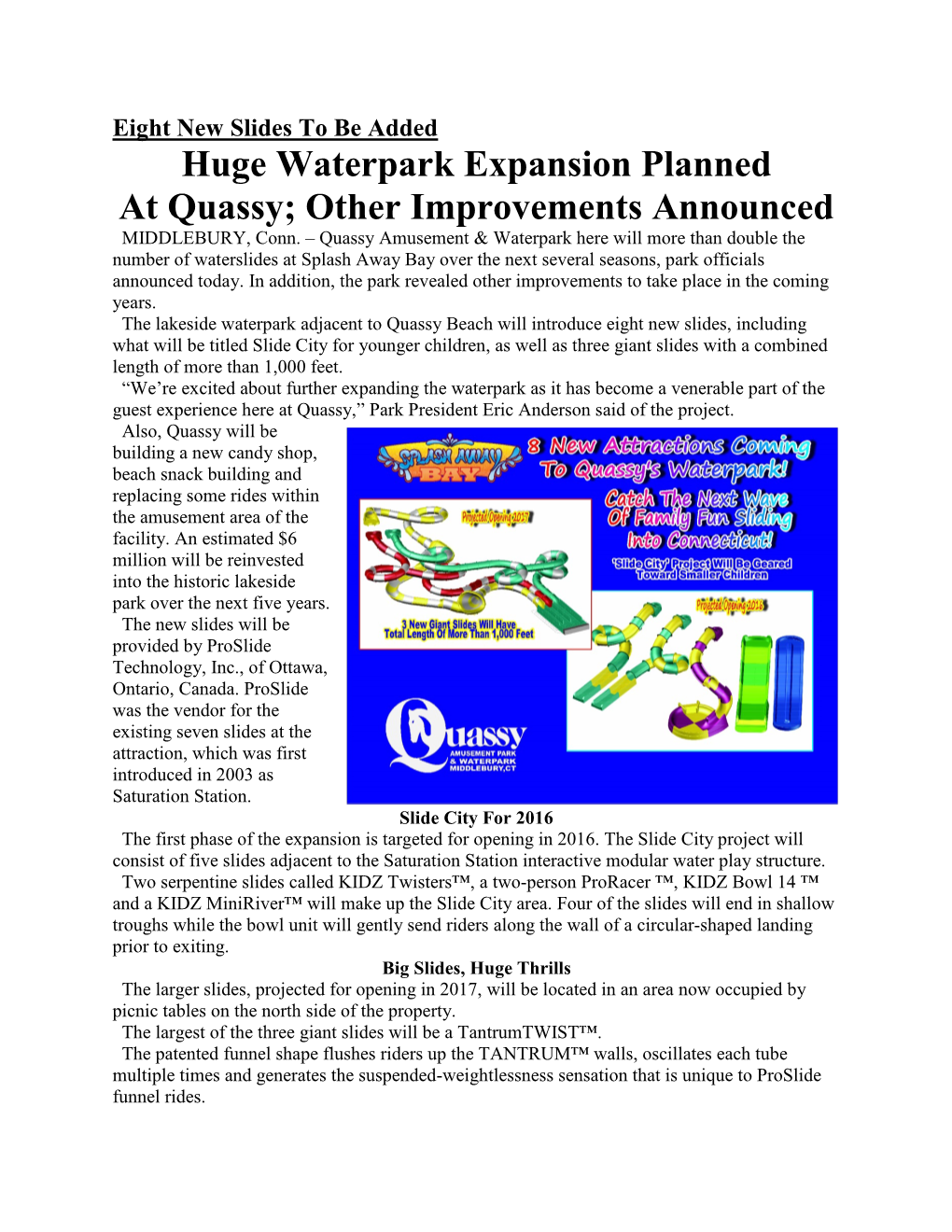 Huge Waterpark Expansion Planned at Quassy; Other Improvements Announced MIDDLEBURY, Conn