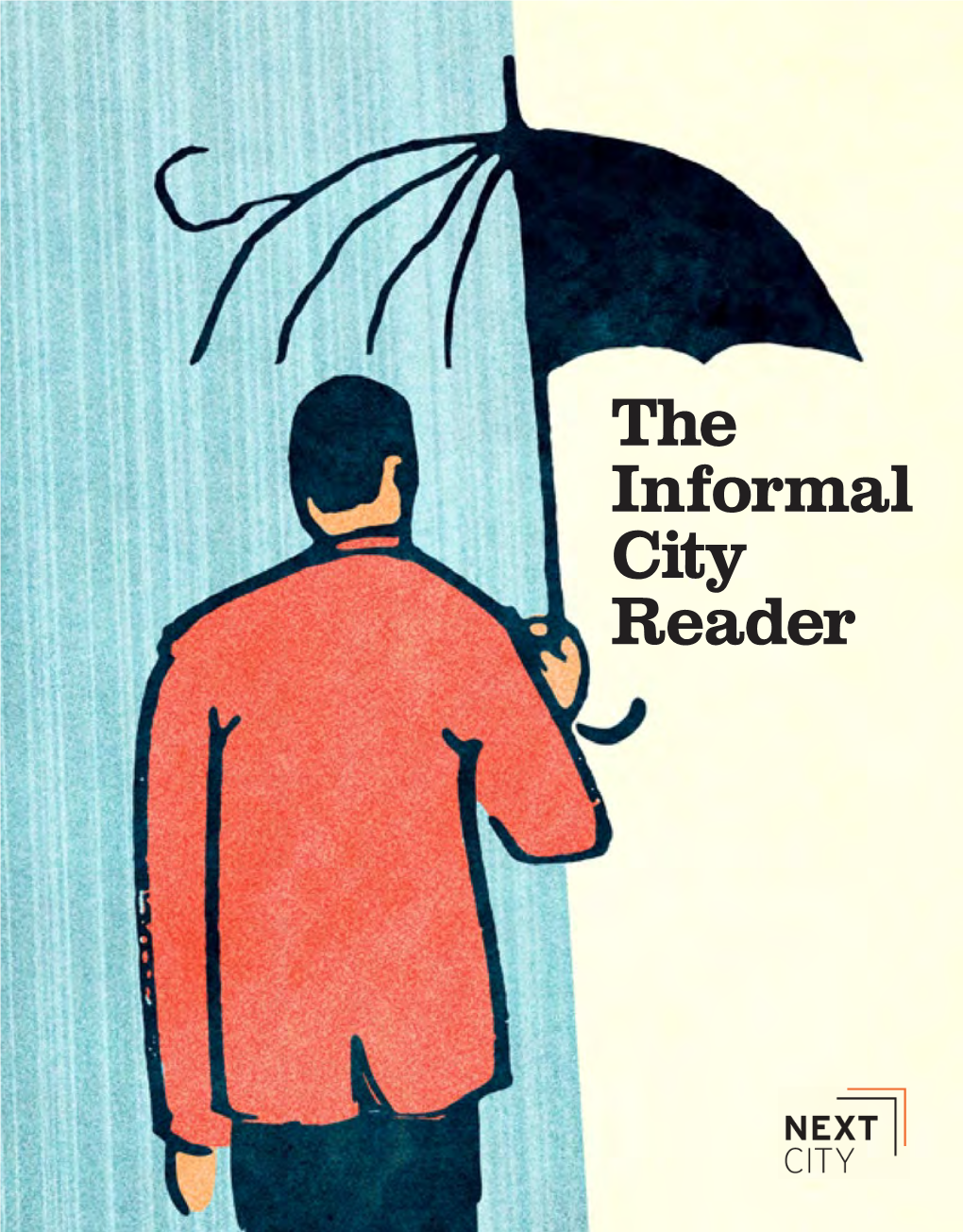 The Informal City Reader the Informal City Reader