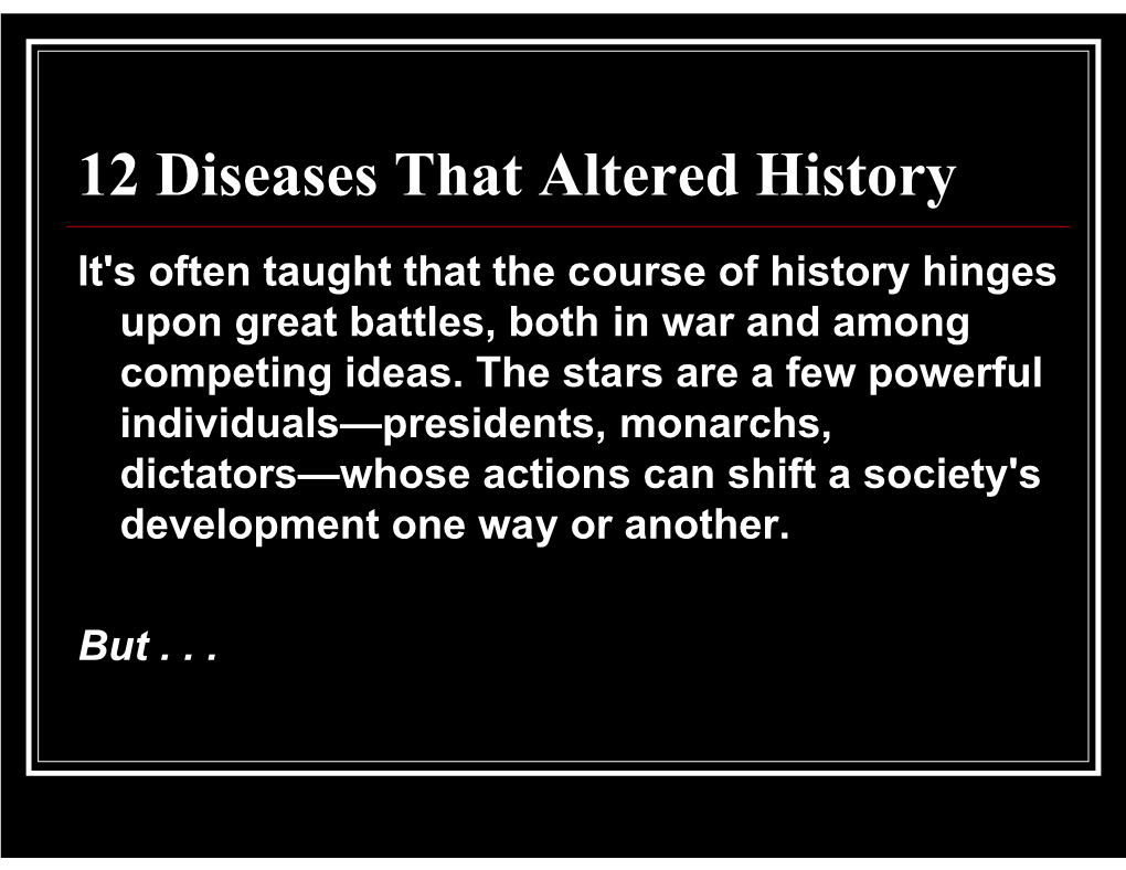 12 Diseases That Altered History