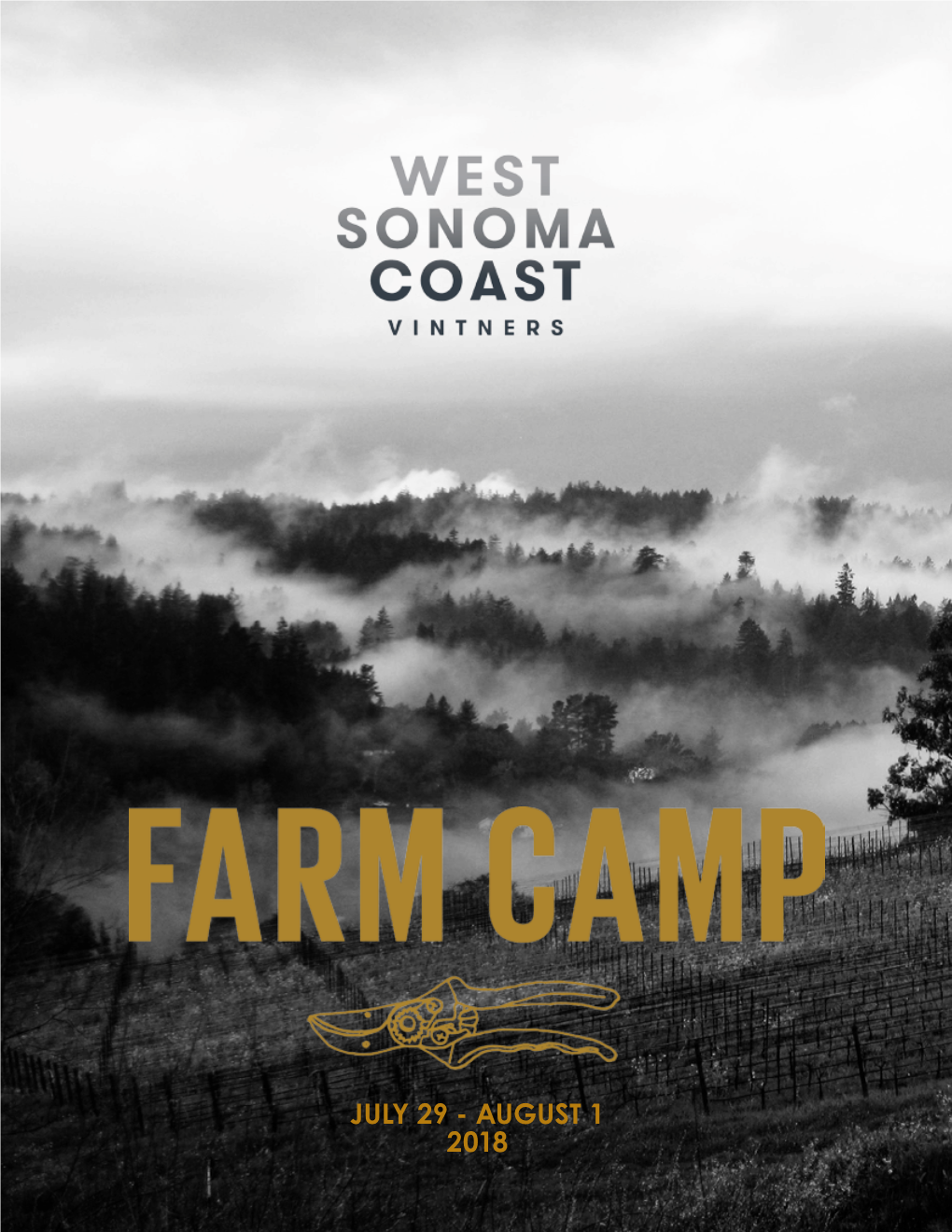 August 1 2018 #Farmcamp18 #Westsonomacoast Table of Contents