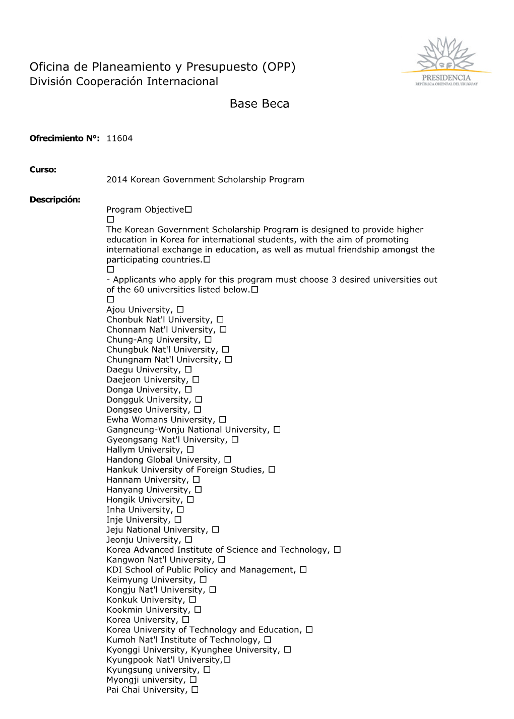 Oficina De Planeamiento Y Presupuesto (OPP) Base Beca