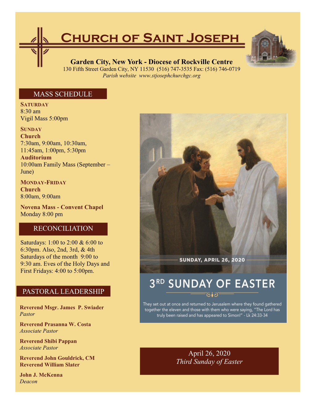 April 26, 2020 Reverend John Gouldrick, CM Reverend William Slater Third Sunday of Easter John J