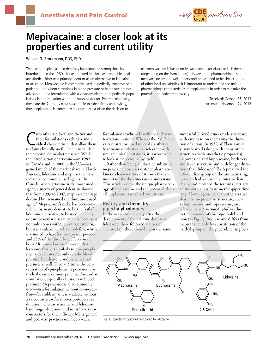 Mepivacaine: a Closer Look at Its Properties and Current Utility William G