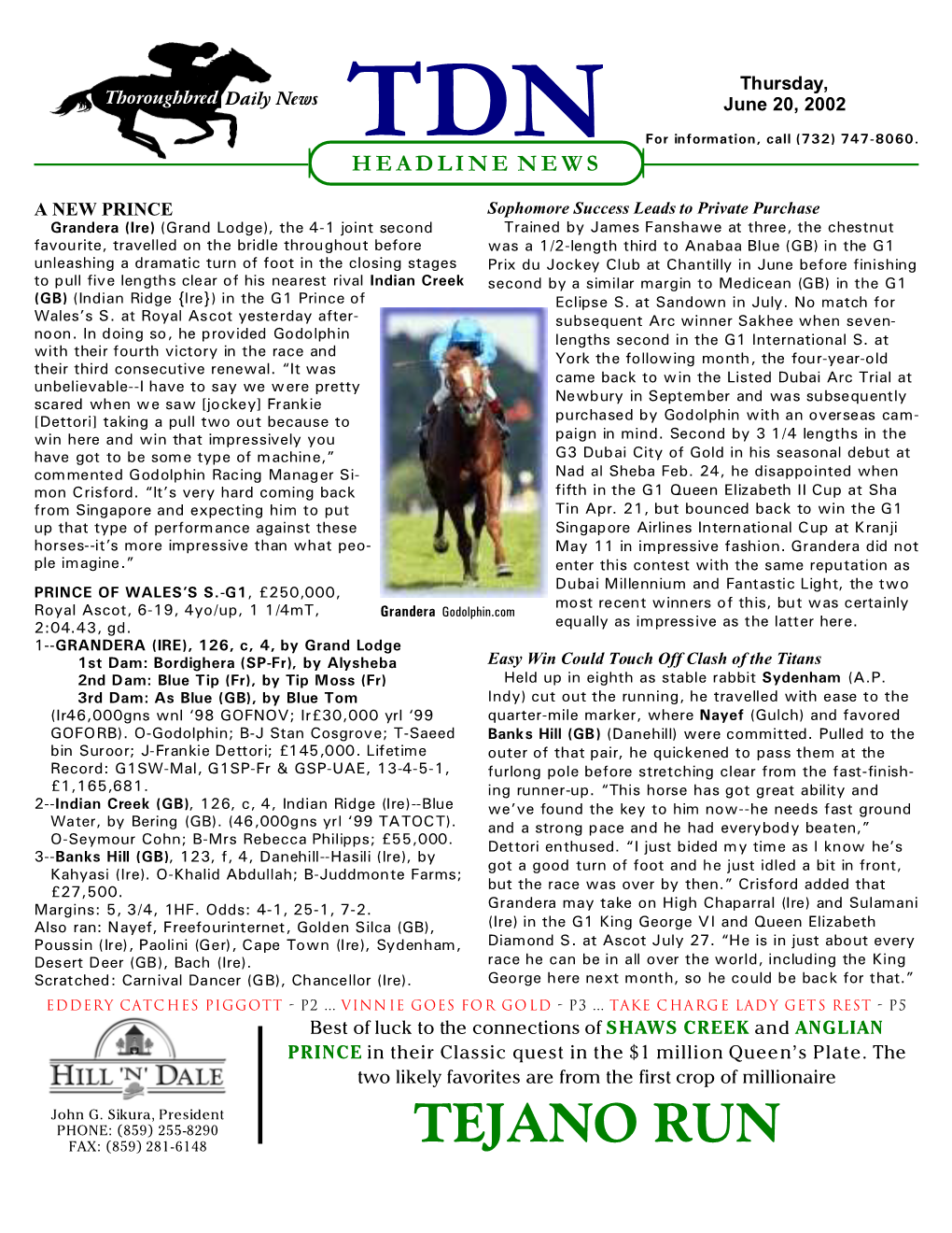 TEJANO RUN FAX: (859) 281-6148 TDN P HEADLINE NEWS • 6/20/02 • PAGE 2 of 5