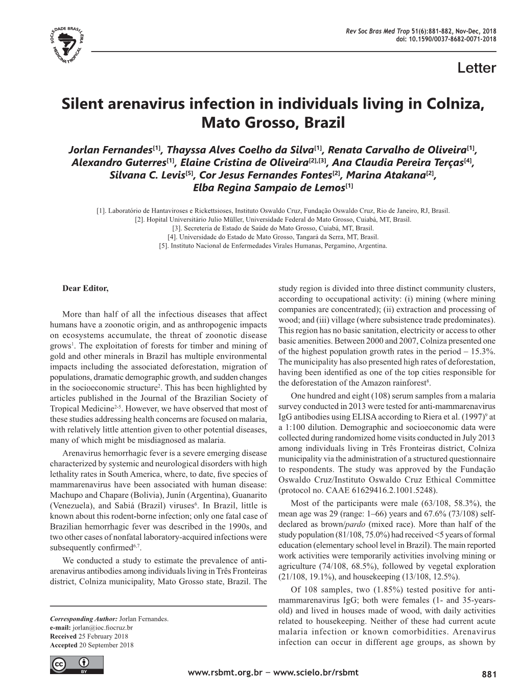 Letter Silent Arenavirus Infection in Individuals Living in Colniza, Mato