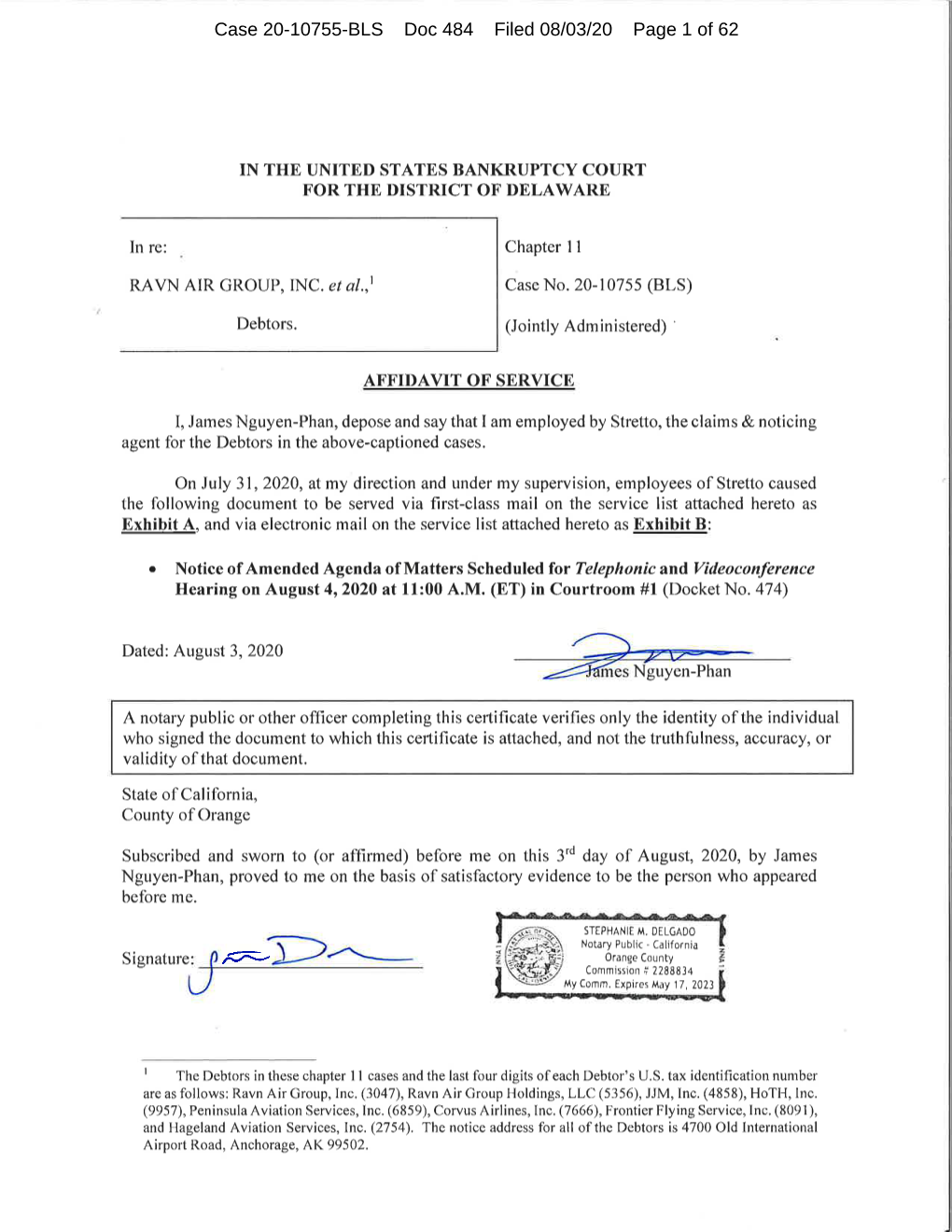 Case 20-10755-BLS Doc 484 Filed 08/03/20 Page 1 of 62 Case 20-10755-BLS Doc 484 Filed 08/03/20 Page 2 of 62