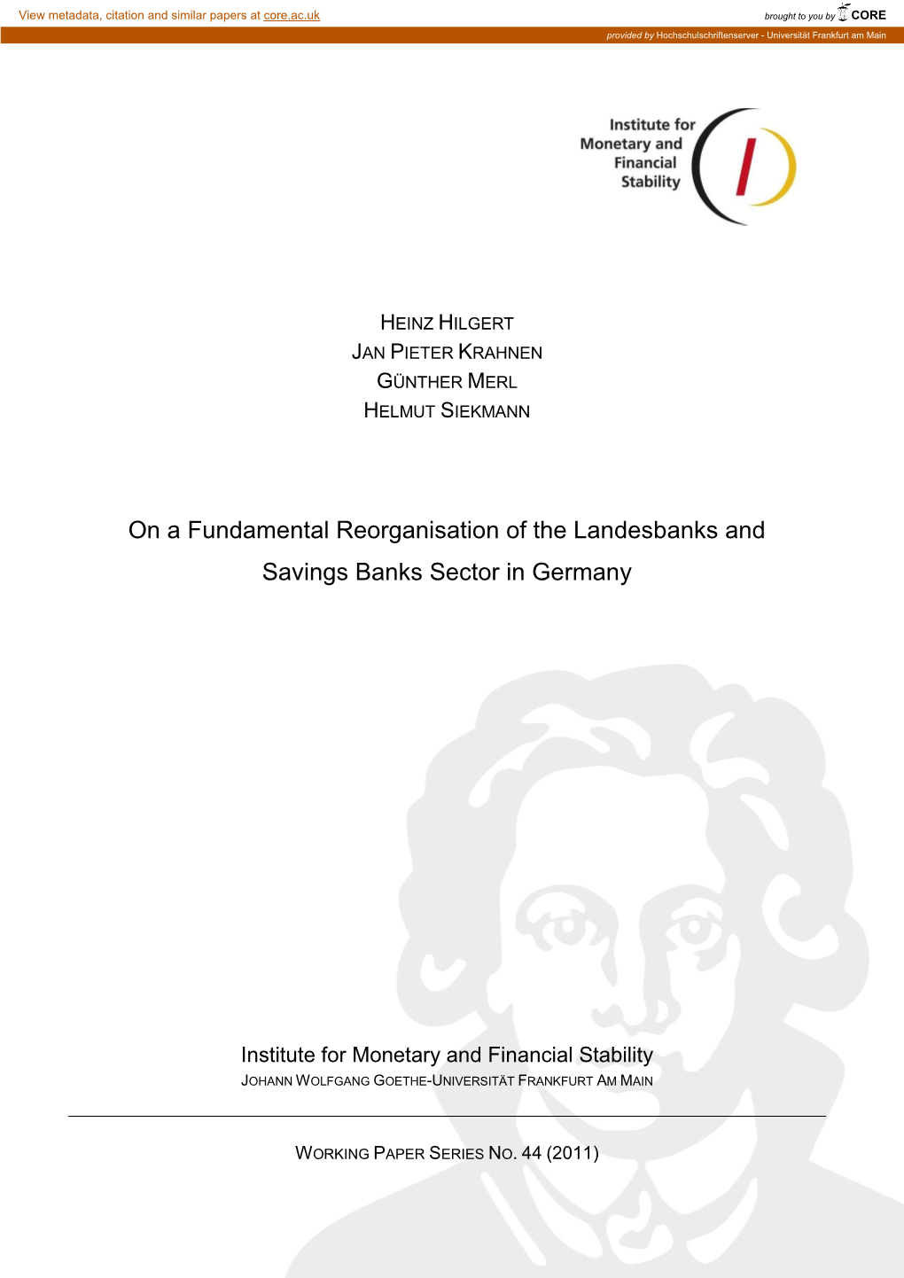 On a Fundamental Reorganisation of the Landesbanks and Savings Banks Sector in Germany