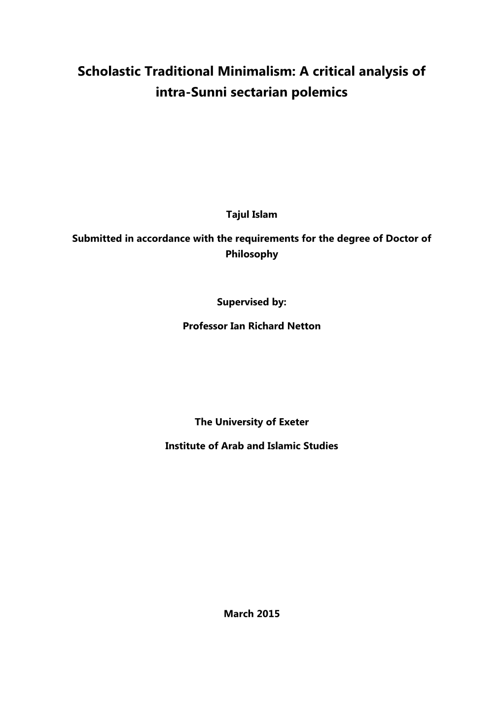 Scholastic Traditional Minimalism: a Critical Analysis of Intra-Sunni Sectarian Polemics