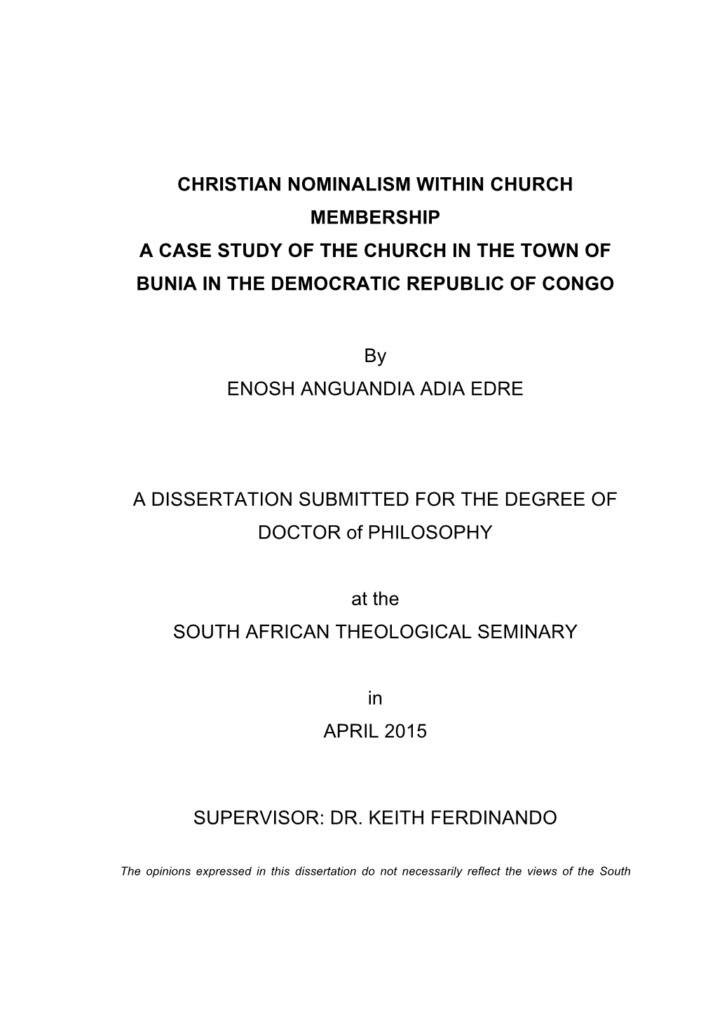 Christian Nominalism Within Church Membership a Case Study of the Church in the Town of Bunia in the Democratic Republic of Congo
