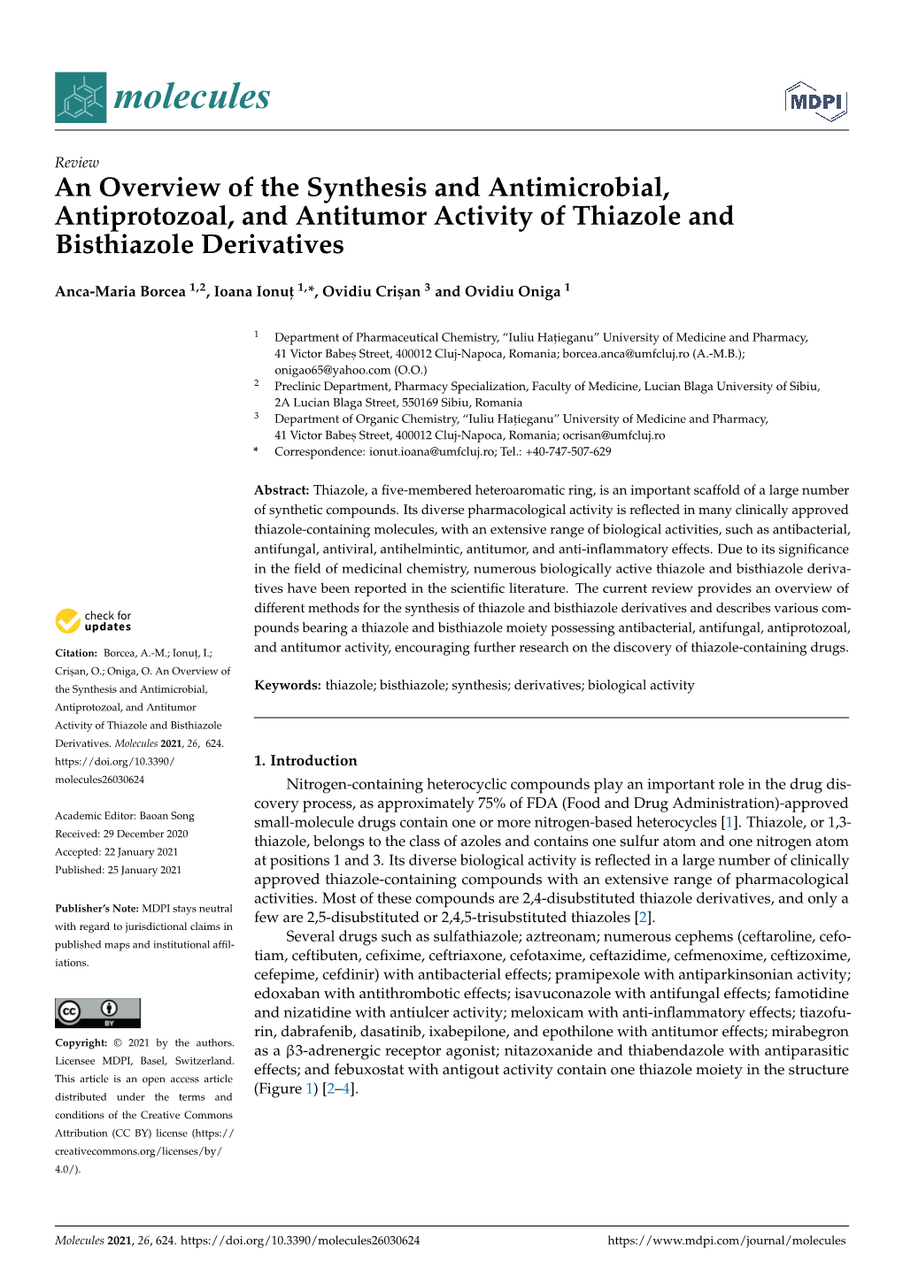 An Overview of the Synthesis and Antimicrobial, Antiprotozoal, and Antitumor Activity of Thiazole and Bisthiazole Derivatives