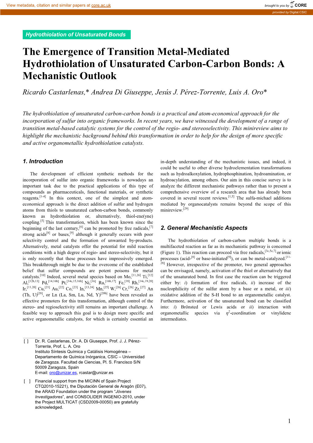 The Emergence of Transition Metal-Mediated Hydrothiolation of Unsaturated Carbon-Carbon Bonds: a Mechanistic Outlook Ricardo Castarlenas,* Andrea Di Giuseppe, Jesús J