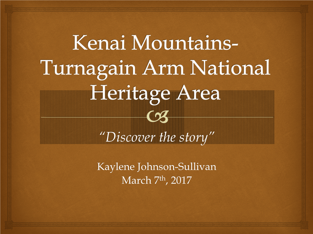Kenai Mountains- Turnagain Arm National Heritage Area