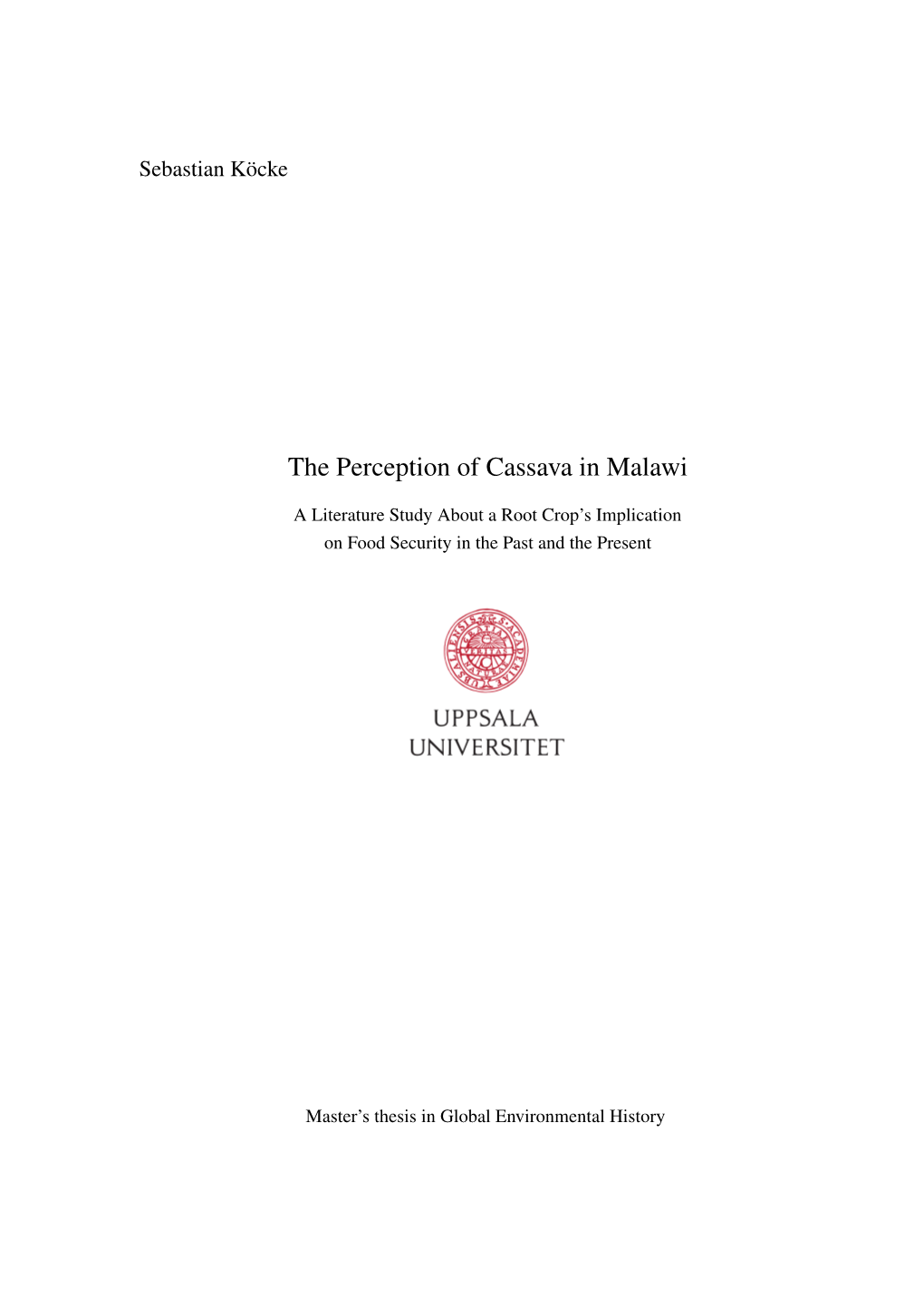 The Perception of Cassava in Malawi