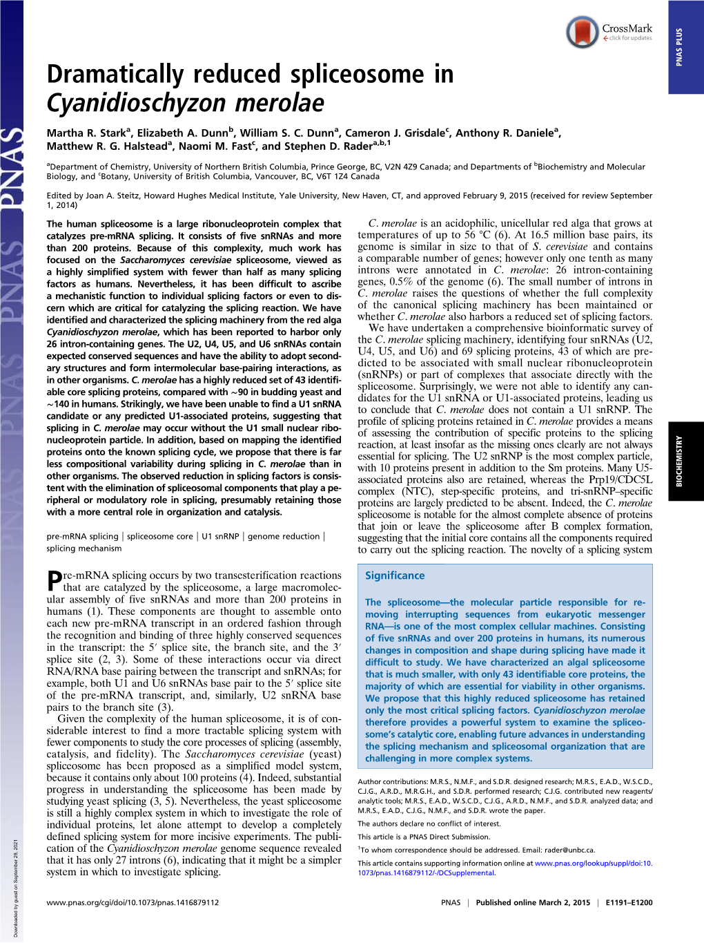 Dramatically Reduced Spliceosome in Cyanidioschyzon Merolae