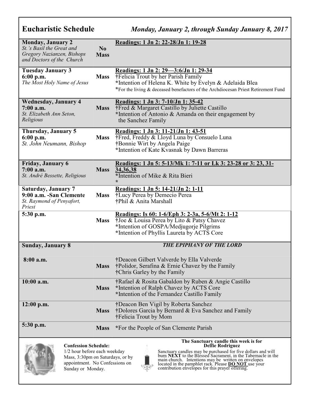 Eucharistic Schedule Monday, January 2, Through Sunday January 8, 2017