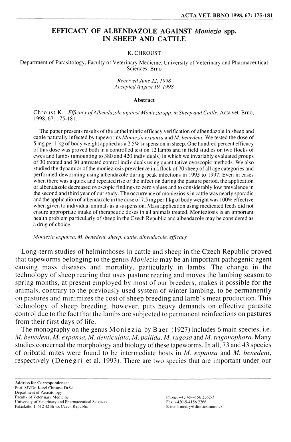 EFFICACY of ALBENDAZOLE AGAINST Moniezia Spp. in SHEEP and CATTLE