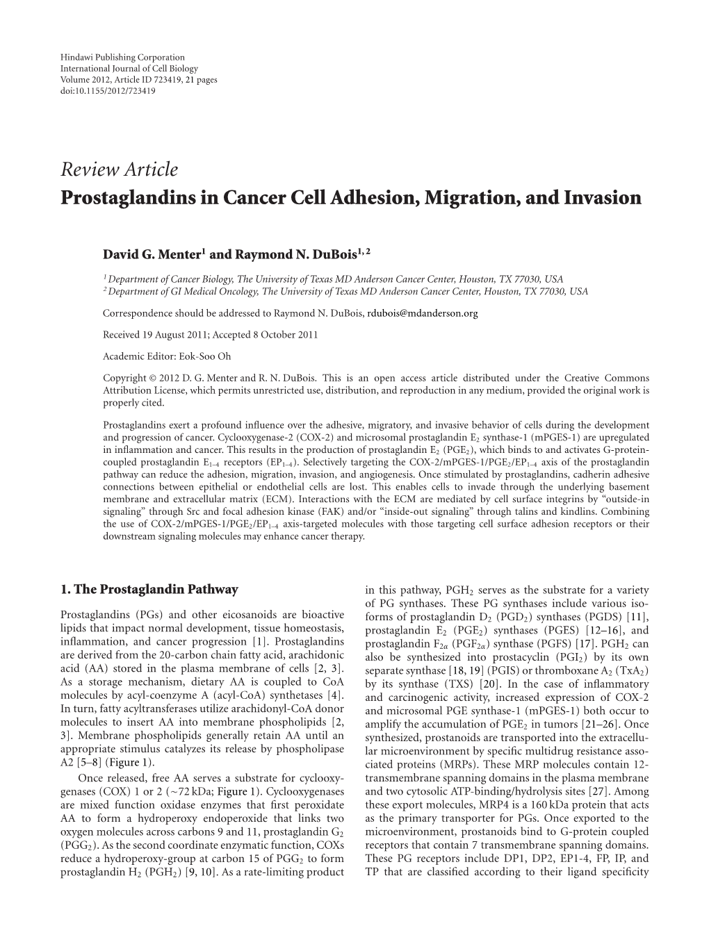 Prostaglandins in Cancer Cell Adhesion, Migration, and Invasion