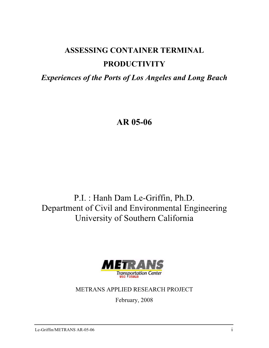 AR 05-06 P.I. : Hanh Dam Le-Griffin, Ph.D. Department of Civil And