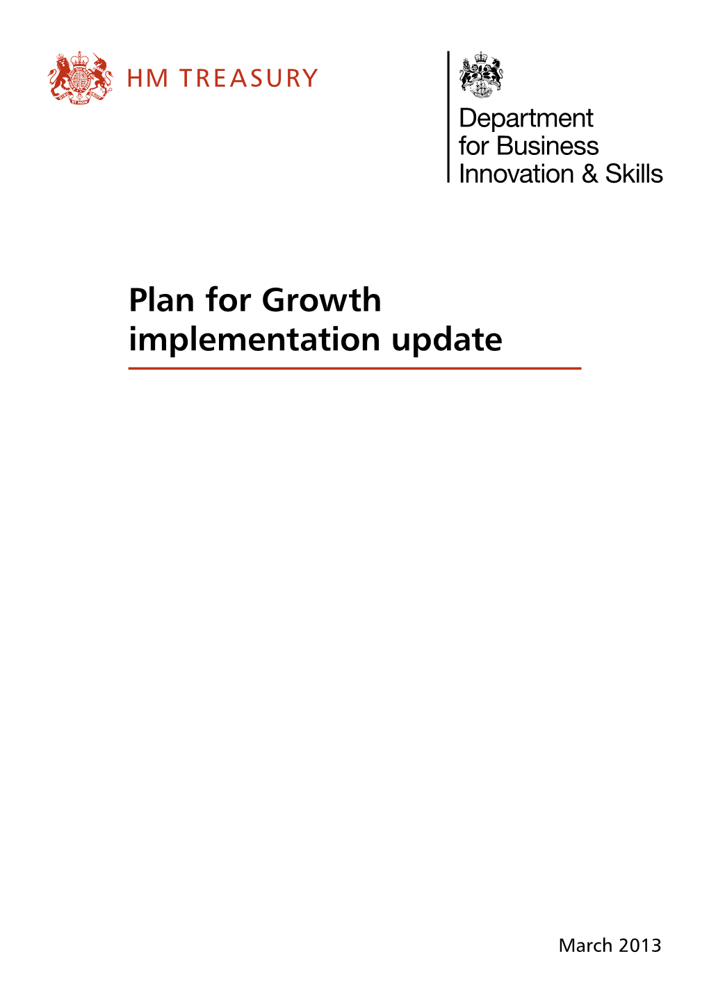 The Plan for Growth Implementation Update