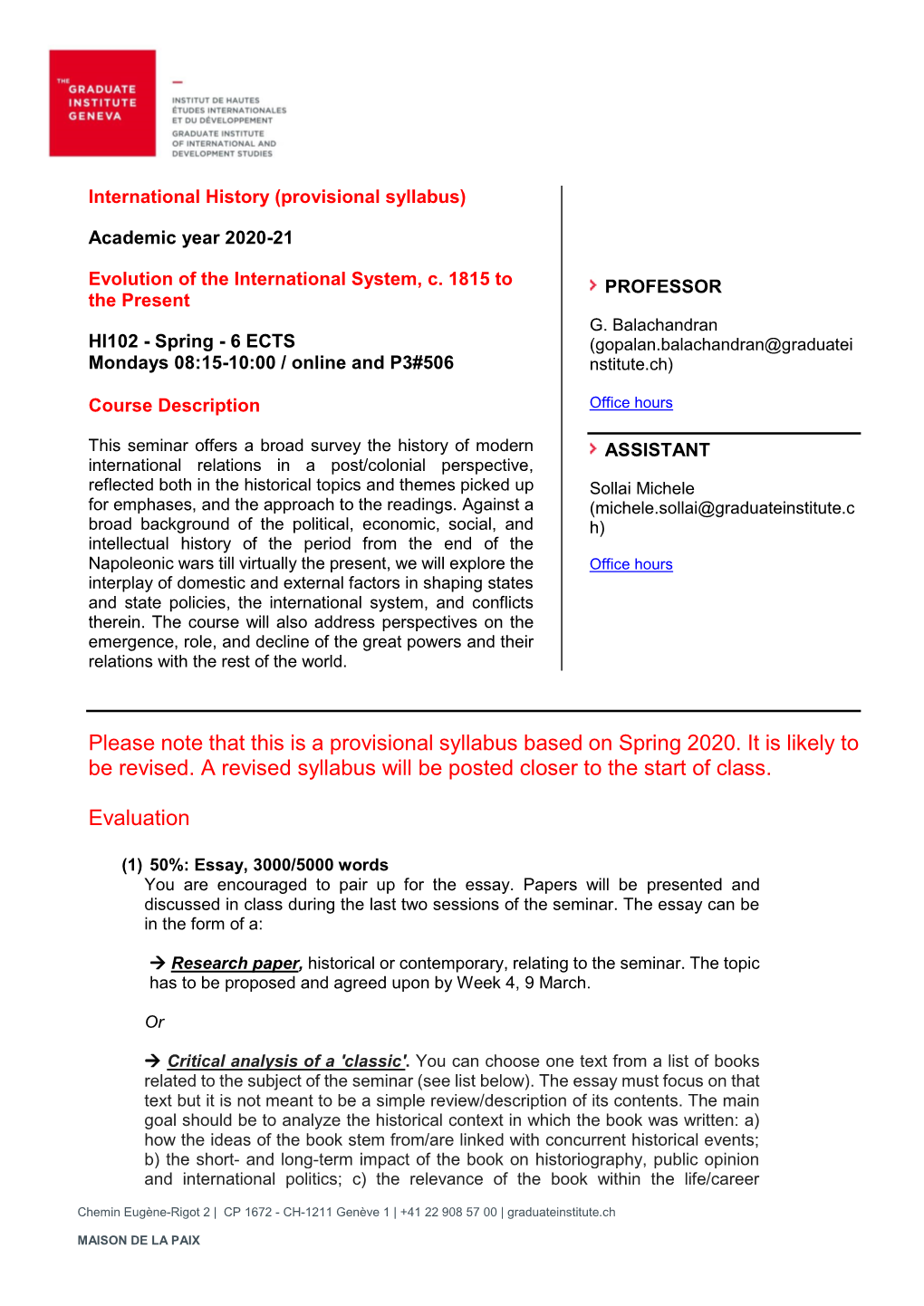 Please Note That This Is a Provisional Syllabus Based on Spring 2020. It Is Likely to Be Revised