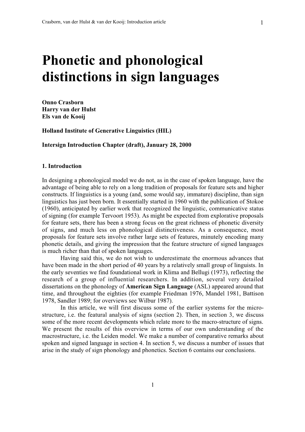 Phonetic and Phonological Distinctions in Sign Languages