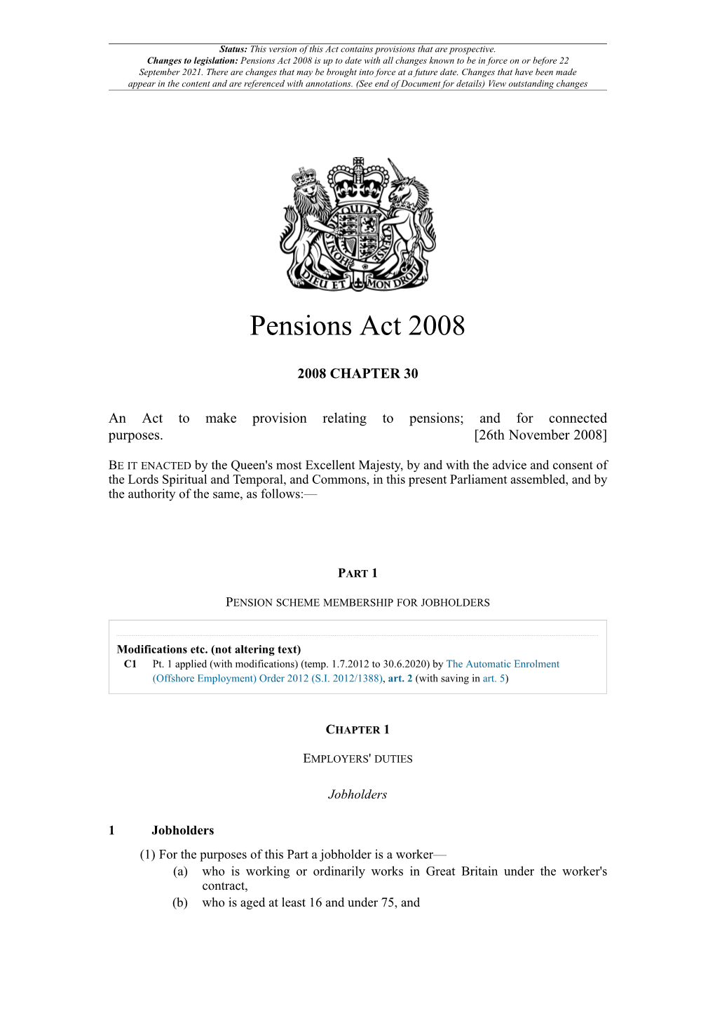 Pensions Act 2008 Is up to Date with All Changes Known to Be in Force on Or Before 22 September 2021