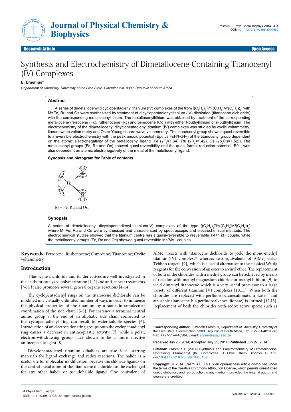 Synthesis and Electrochemistry of Dimetallocene-Containing Titanocenyl (IV) Complexes E
