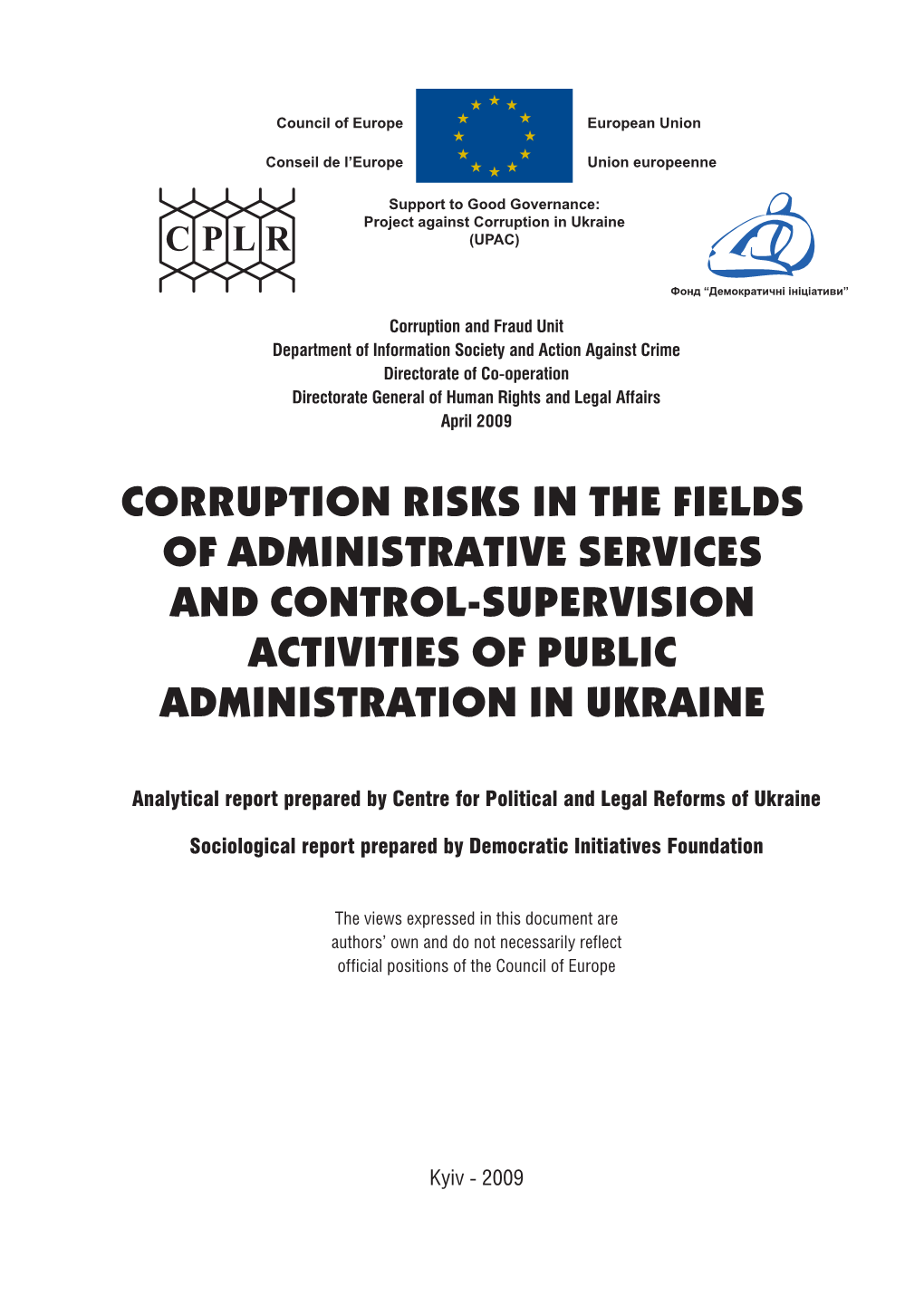 Corruption Risks in the Fields of Administrative Services and Control-Supervision Activities of Public Administration in Ukraine