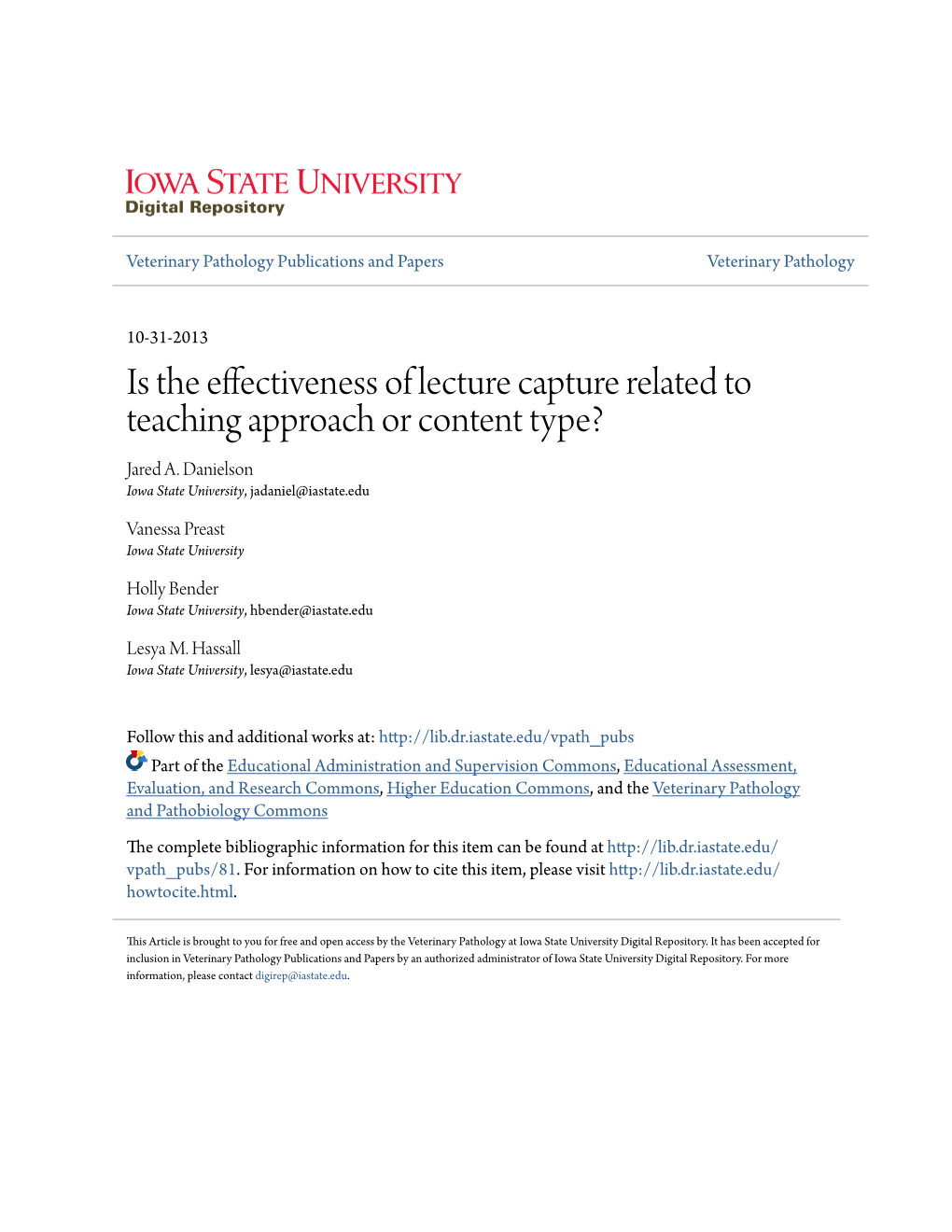 Is the Effectiveness of Lecture Capture Related to Teaching Approach Or Content Type? Jared A