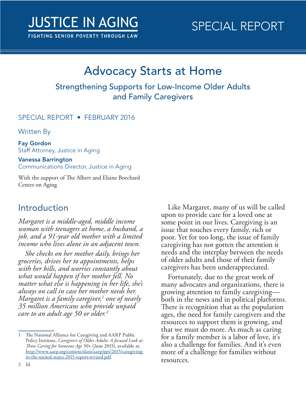 SPECIAL REPORT Advocacy Starts at Home