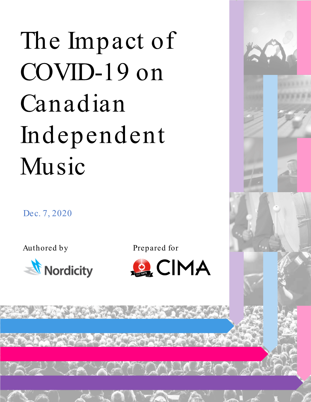 The Impact of COVID-19 on Canadian Independent Music 1 of 68