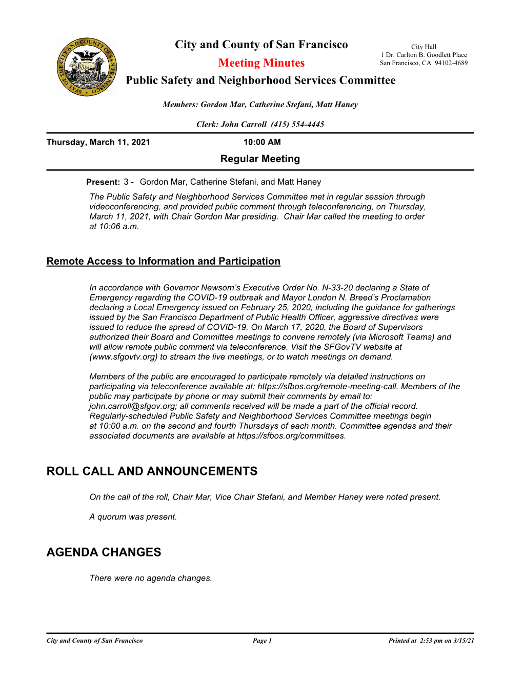 Meeting Minutes San Francisco, CA 94102-4689 Public Safety and Neighborhood Services Committee