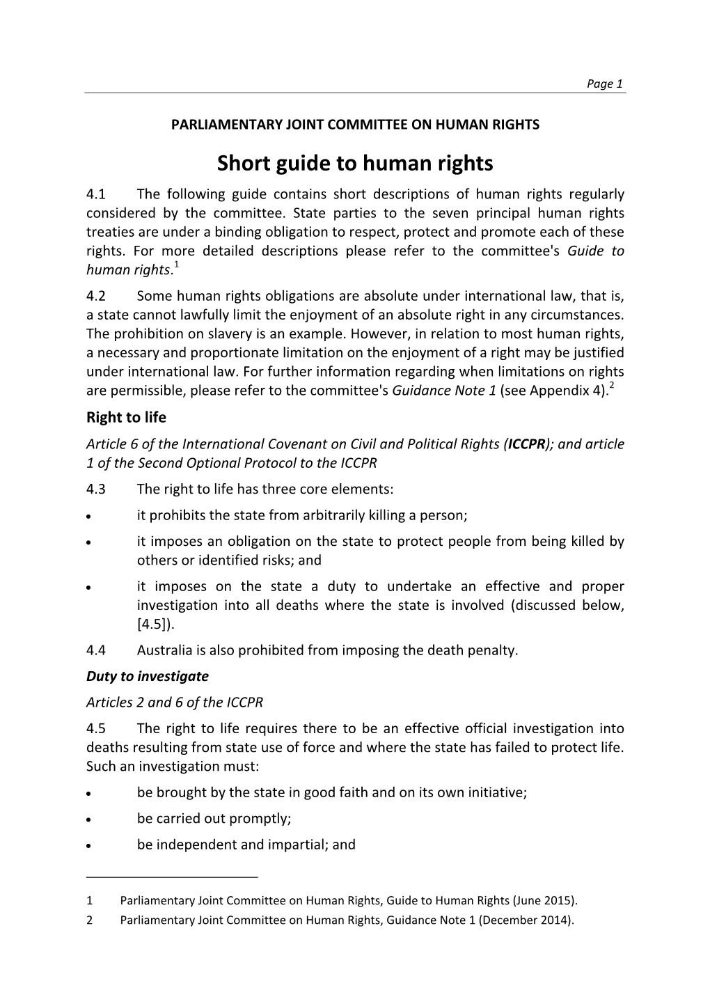 Short Guide to Human Rights 4.1 the Following Guide Contains Short Descriptions of Human Rights Regularly Considered by the Committee