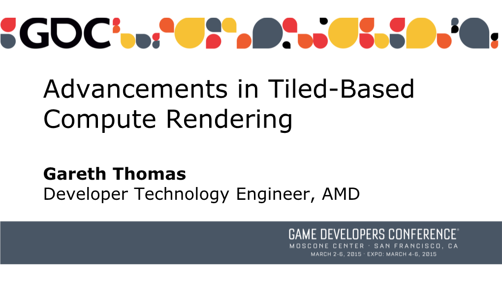 Advancements in Tiled-Based Compute Rendering