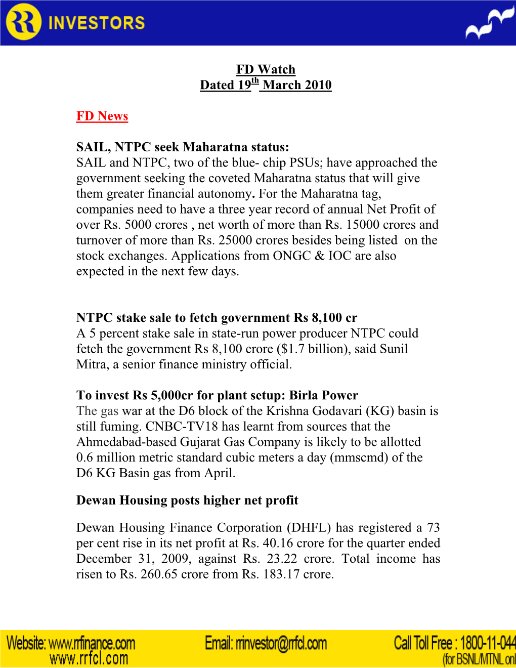 FD Watch Dated 19 March 2010 FD News SAIL, NTPC Seek Maharatna Status: SAIL and NTPC, Two of the Blue- Chip Psus; Have Approache