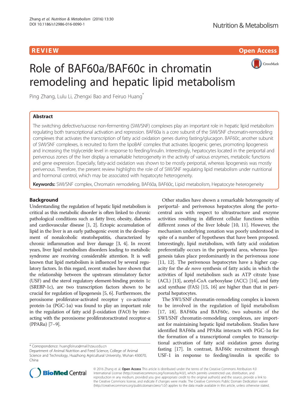 Role of Baf60a/Baf60c in Chromatin Remodeling and Hepatic Lipid Metabolism Ping Zhang, Lulu Li, Zhengxi Bao and Feiruo Huang*