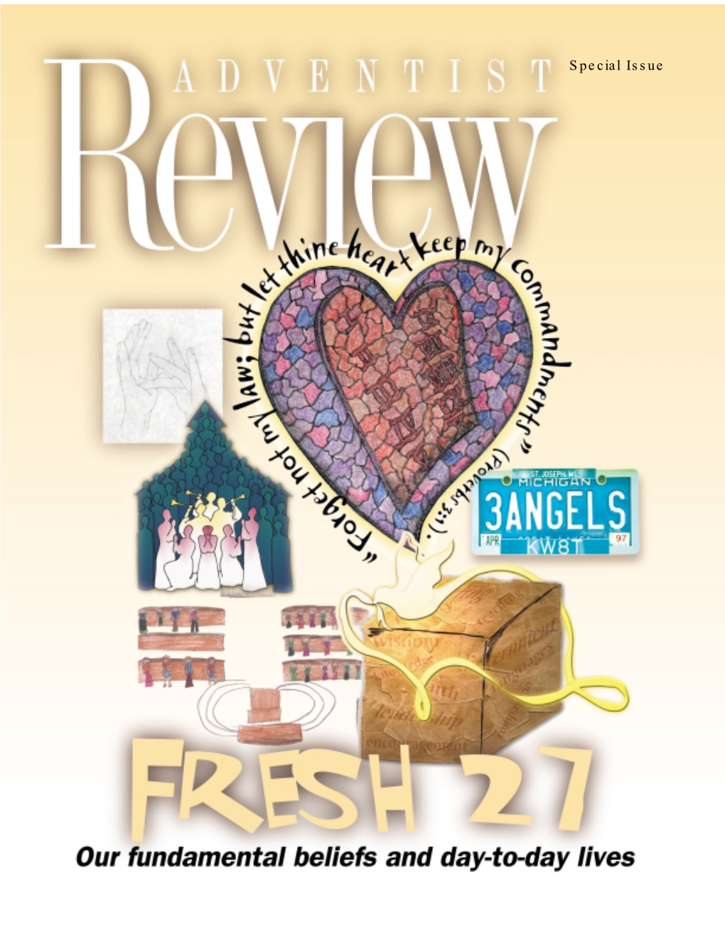 Special Issue the Next Year the Adventist Review Put out a Special Issue, Taking Each Article of Faith in Turn and Elaborating on It