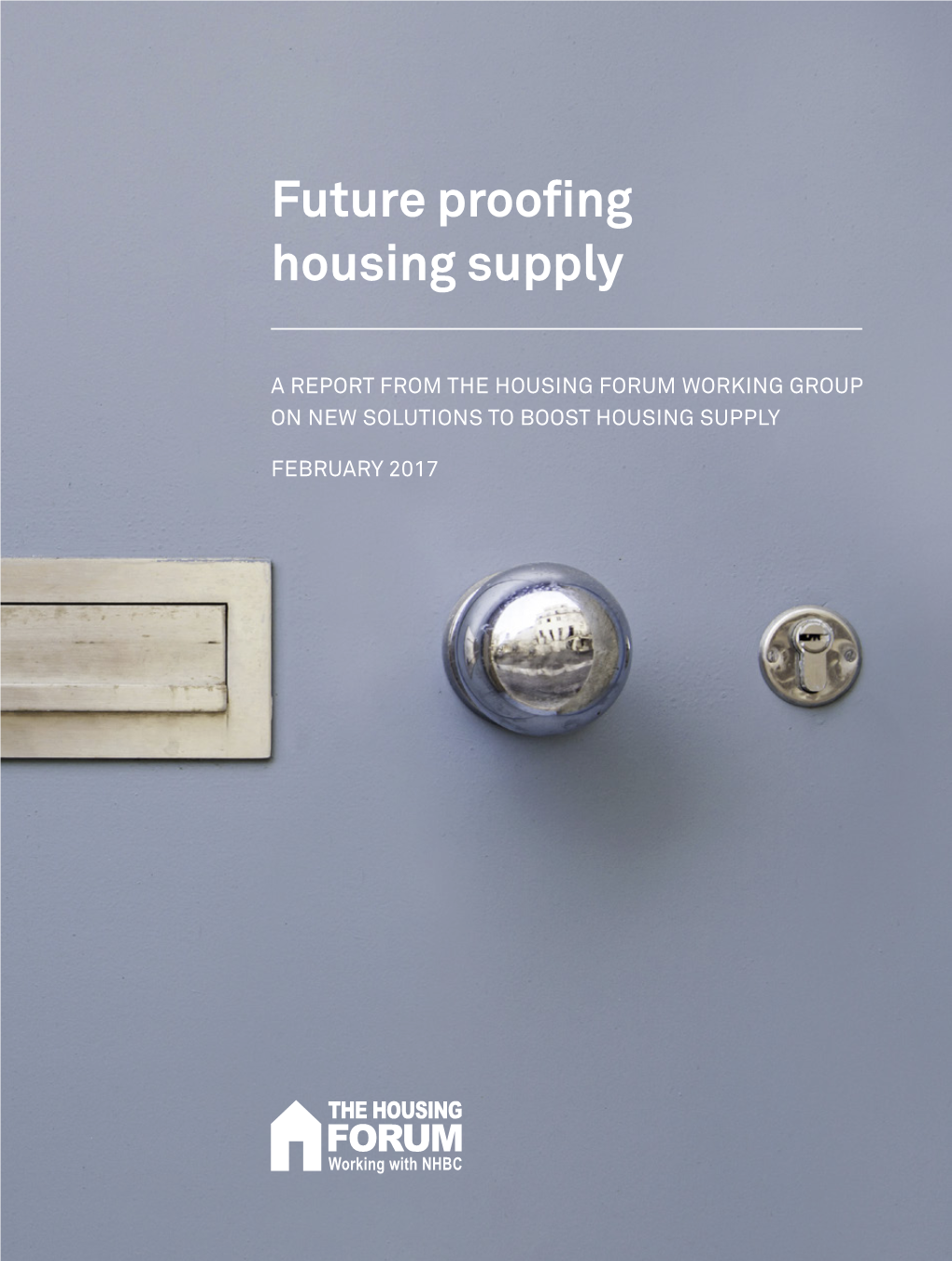 Future Proofing Housing Supply Report