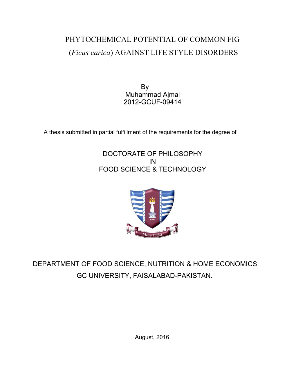 PHYTOCHEMICAL POTENTIAL of COMMON FIG (Ficus Carica) AGAINST LIFE STYLE DISORDERS