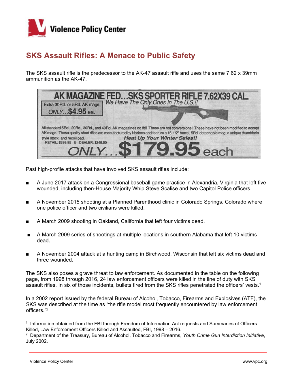 SKS Assault Rifles: a Menace to Public Safety