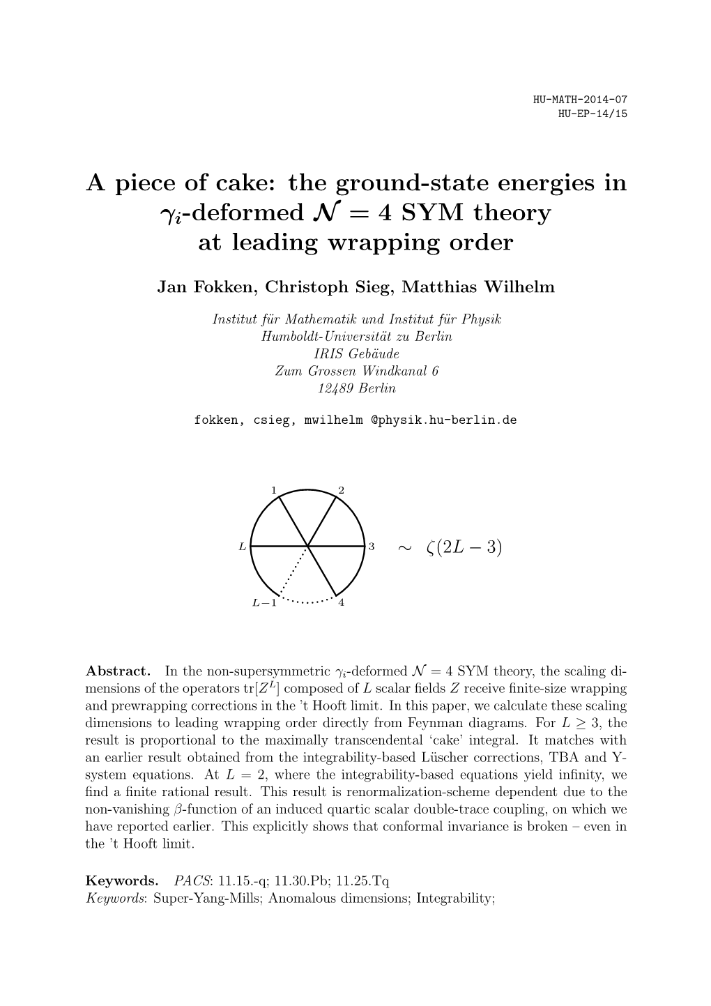 The Ground-State Energies in Γi-Deformed N = 4 SYM Theory at Leading Wrapping Order