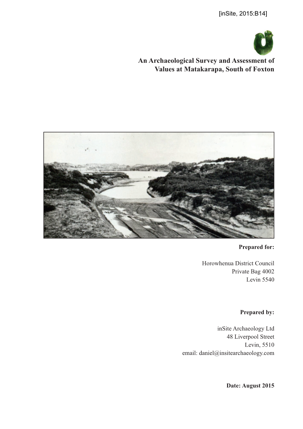 An Archaeological Survey and Assessment of Values at Matakarapa, South of Foxton