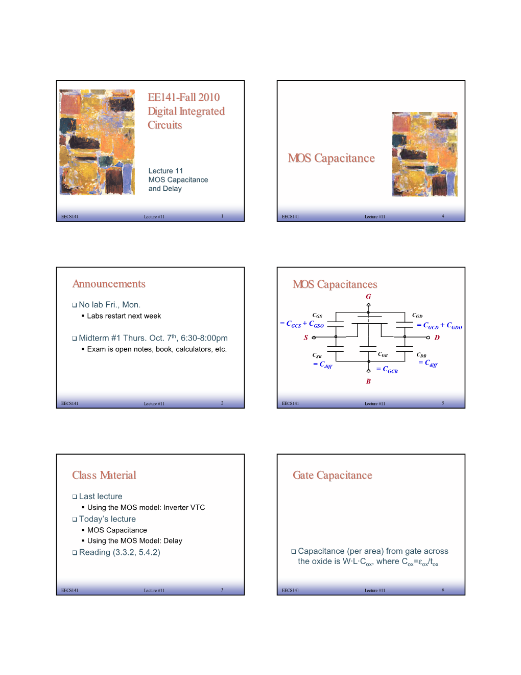 MOS Capacitance Lecture 11 MOS Capacitance and Delay