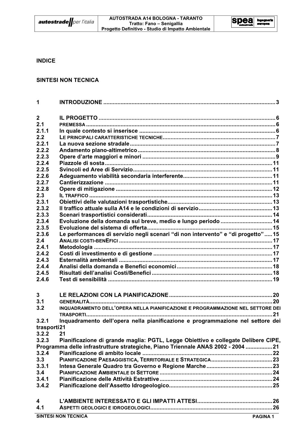 Indice Sintesi Non Tecnica 1 Introduzione