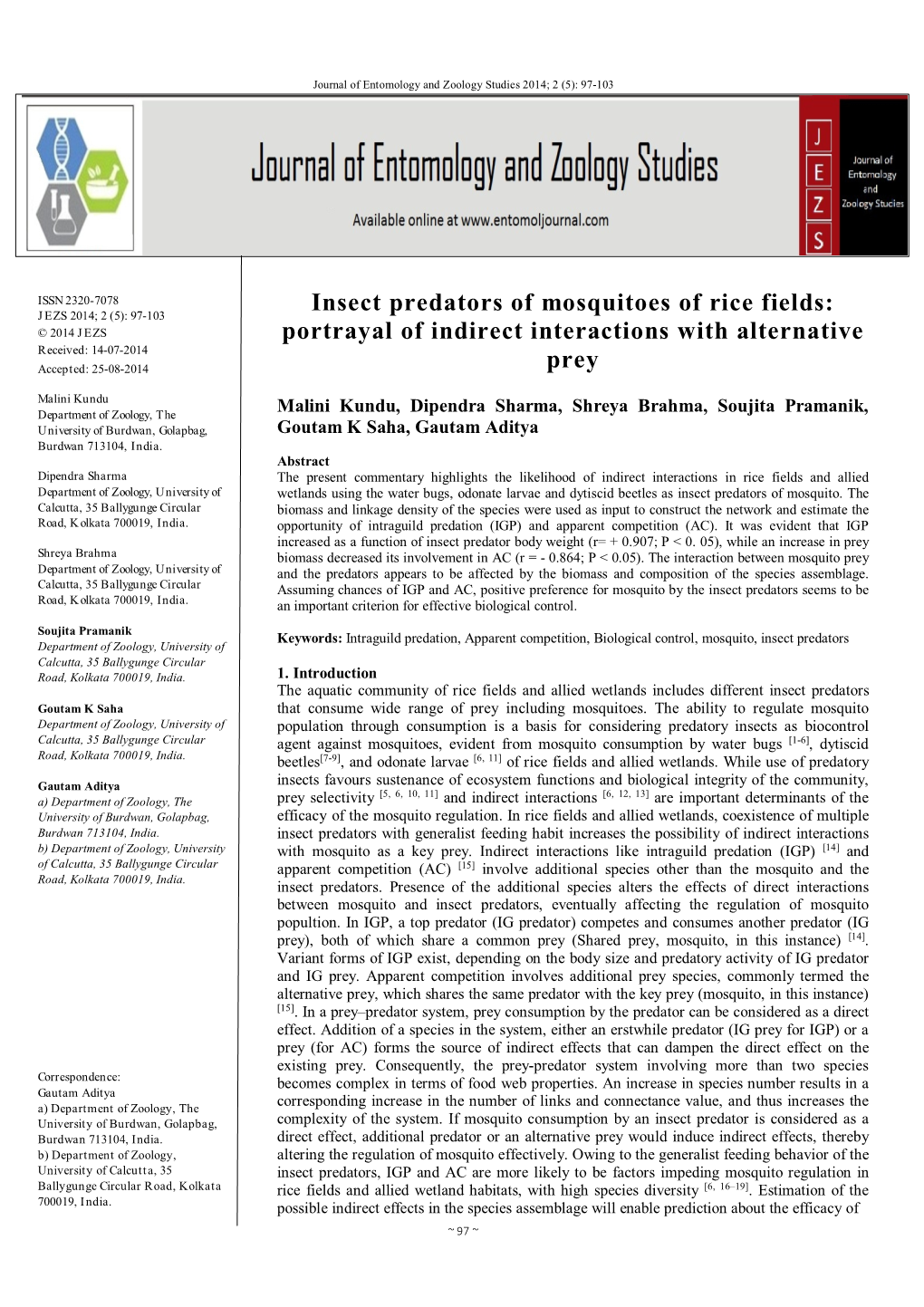 Insect Predators of Mosquitoes of Rice Fields: JEZS 2014; 2 (5): 97-103 © 2014 JEZS Portrayal of Indirect Interactions with Alternative Received: 14-07-2014