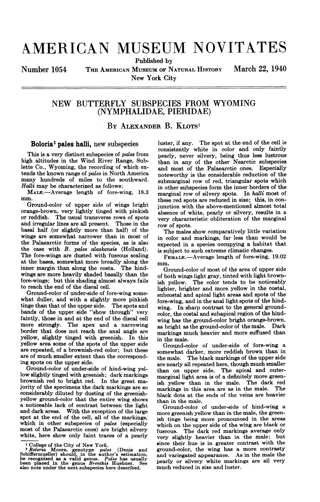 AMERICAN MUSEUM NOVITATES Published by Number 1054 the AMERICAN MUSEUM of NATURAL HISTORY March 22, 1940 New York City