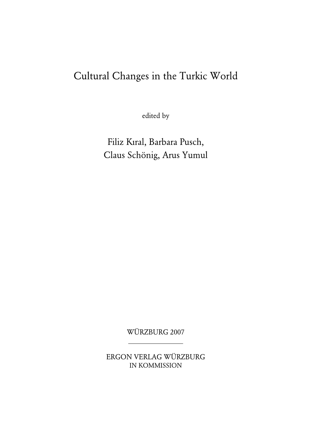 Cultural Changes in the Turkic World