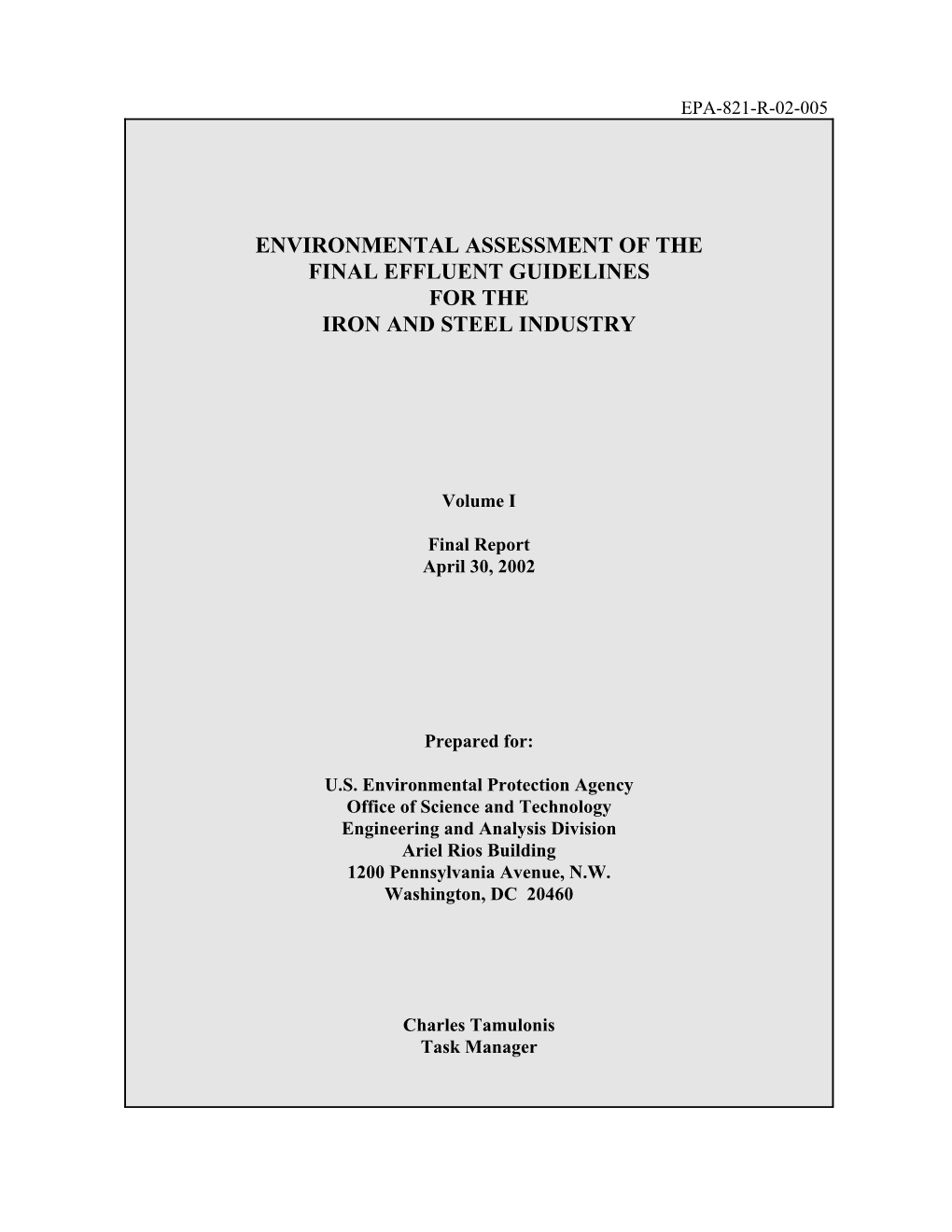 Environmental Assessment of the Final Effluent Guidelines for the Iron and Steel Industry; Vol. 1