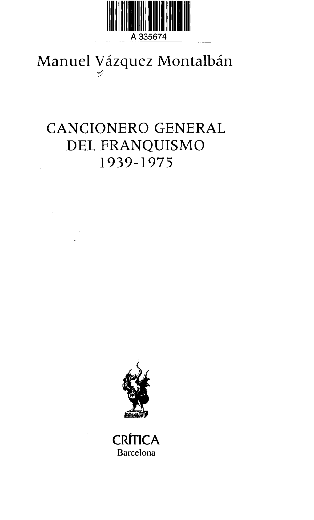 Manuel Vázquez Montalban CANCIONERO GENERAL DEL